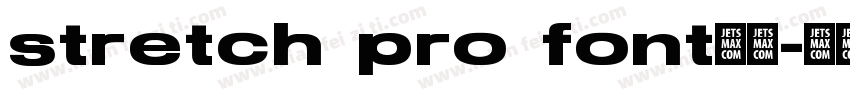 stretch pro font字体字体转换